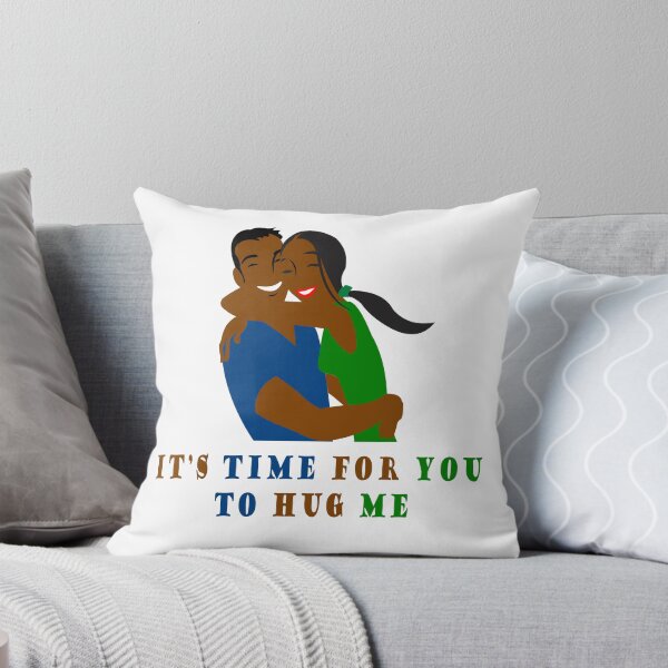 Item preview, it's time for you to hug me designed and sold by Soudesign99.