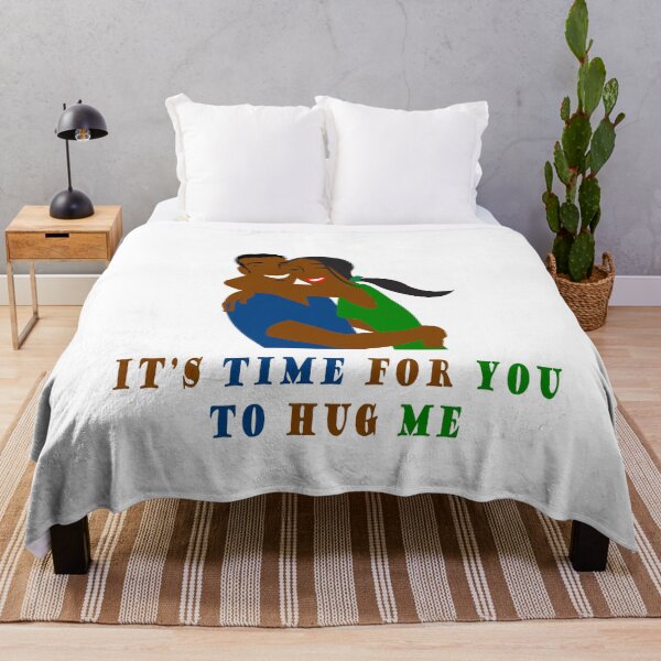 Item preview, it's time for you to hug me designed and sold by Soudesign99.