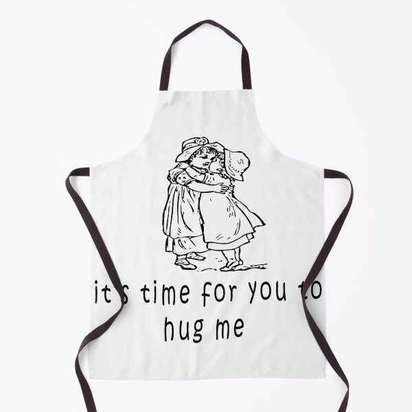 Item preview, it's time for you to hug me designed and sold by Soudesign99.