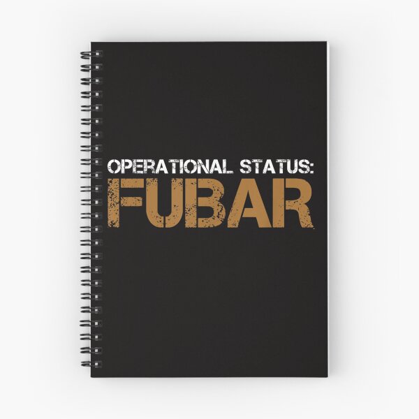 Item preview, Funny Operational Status Fubar Military Humor designed and sold by icm4639.