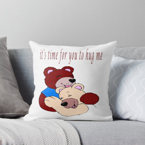 Item preview, it's time for you to hug me designed and sold by Soudesign99.