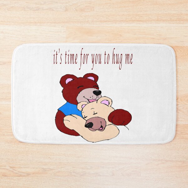 Item preview, it's time for you to hug me designed and sold by Soudesign99.