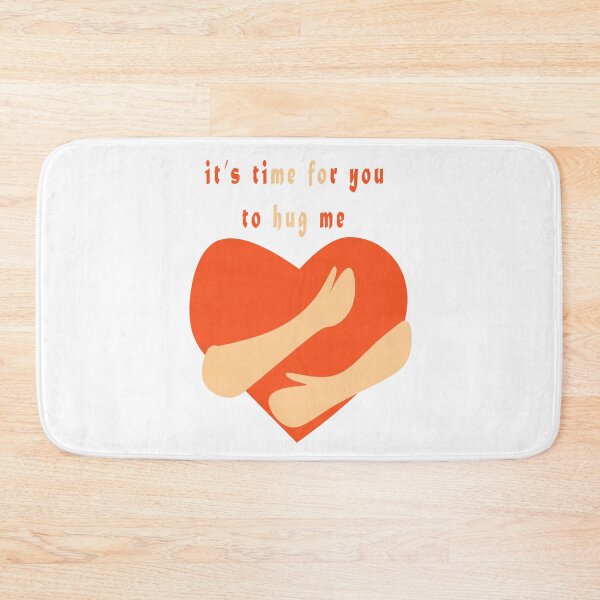 Item preview, it's time for you to hug me designed and sold by Soudesign99.