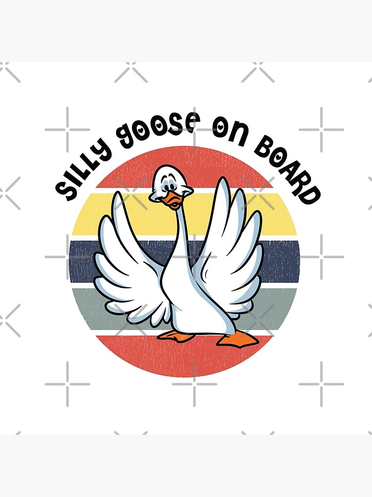  Silly Goose On Board Bumper Is Silly Goose Offensive The Silly 
