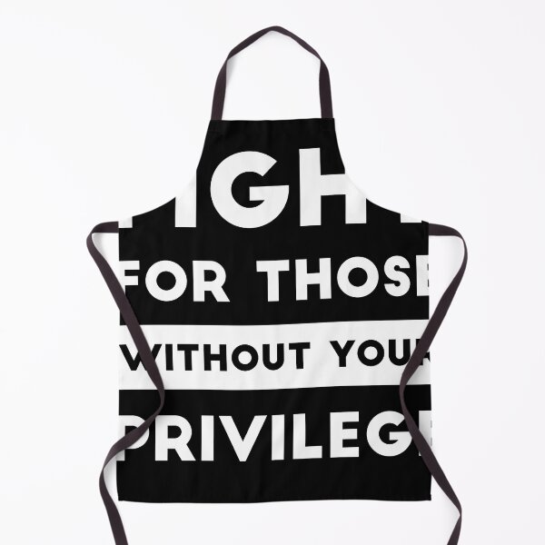 Item preview, Fight for those without your privilege designed and sold by egmor.