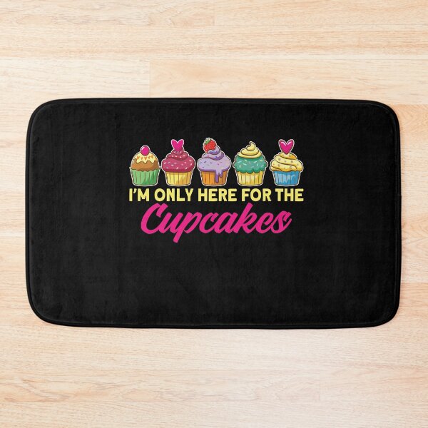 Item preview, Only Here For Cupcakes Kuchen Cupcake designed and sold by MooonTees.