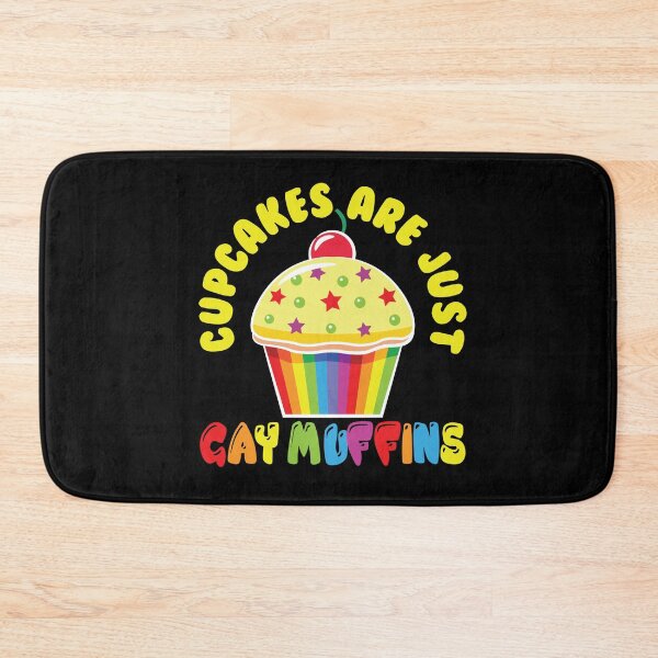Item preview, Cupcakes Are Gay Muffins Kuchen Cupcake designed and sold by MooonTees.