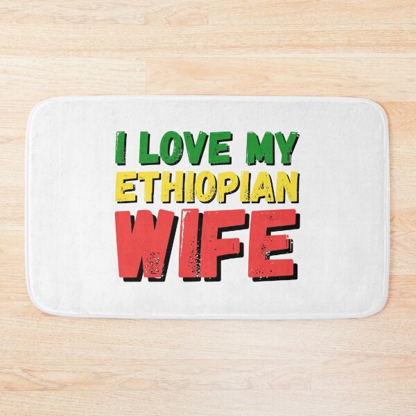 Item preview, I Love My Ethiopian Wife designed and sold by Merigold.