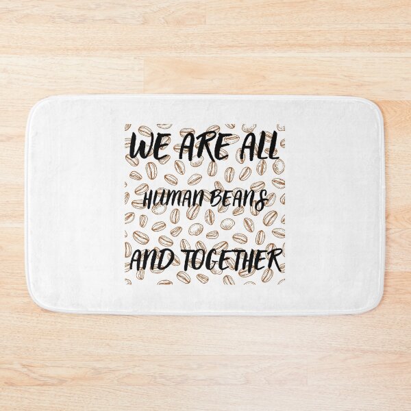 Item preview, We are all human beans and together designed and sold by Design Kingdom.