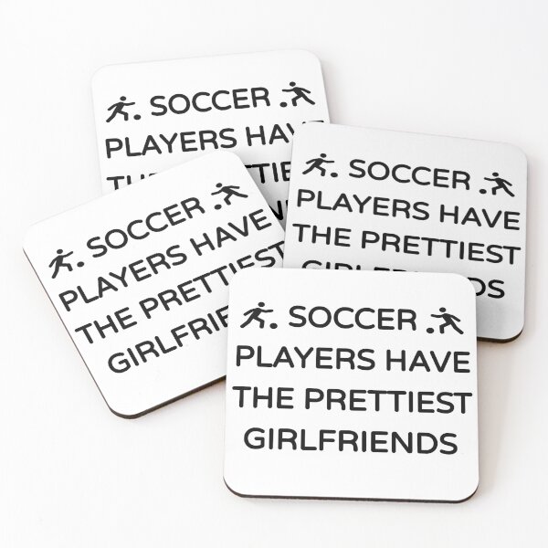 Item preview, Soccer Players Have the Prettiest Girlfriends (Cute Funny Desing)  designed and sold by BRAZILCOOLSHIRT.