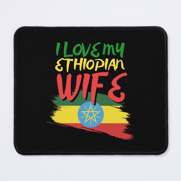 Item preview, I Love My Ethiopian Wife designed and sold by Merigold.