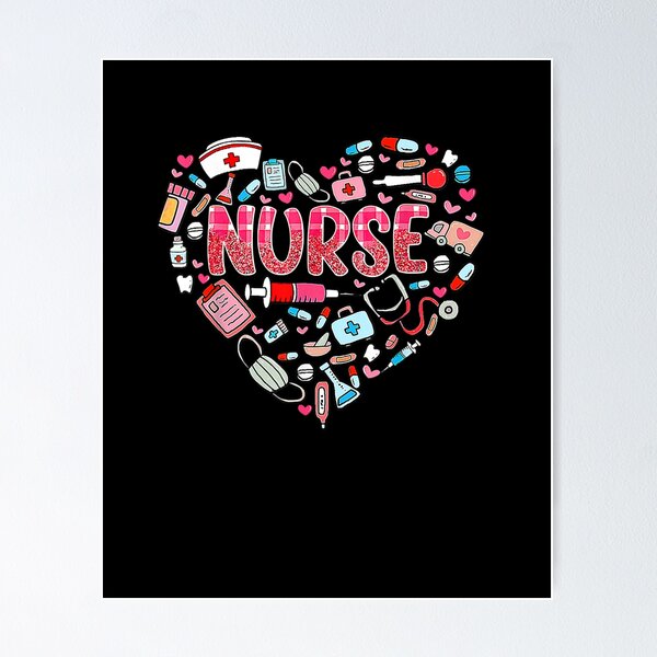 Nurse Valentines Heart shape nursing tools Poster for Sale by  zohir-creative