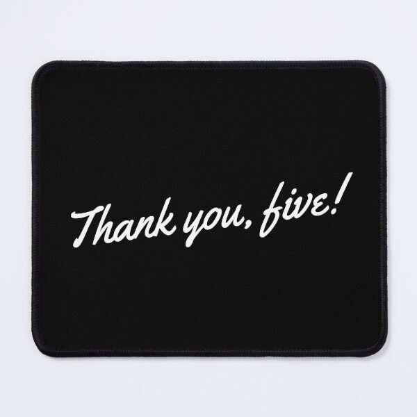 Item preview, Thank you, five! designed and sold by thatthespian.