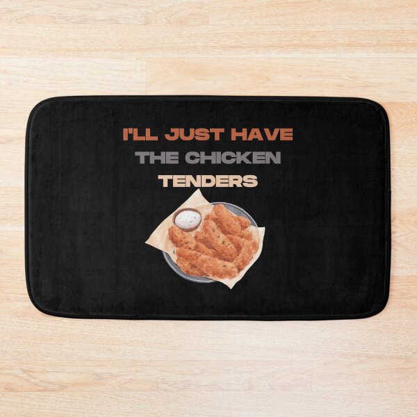 Item preview, I'll just have the chicken tenders designed and sold by Design Kingdom.