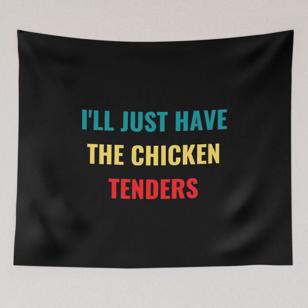 Item preview, I'll just have the chicken tenders designed and sold by Design Kingdom.