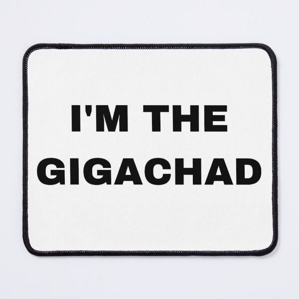 Item preview, I'm The Gigachad - Sigma Male designed and sold by Trendy-Now.