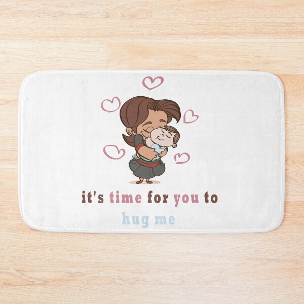 Item preview, it's time for you to hug me designed and sold by Soudesign99.