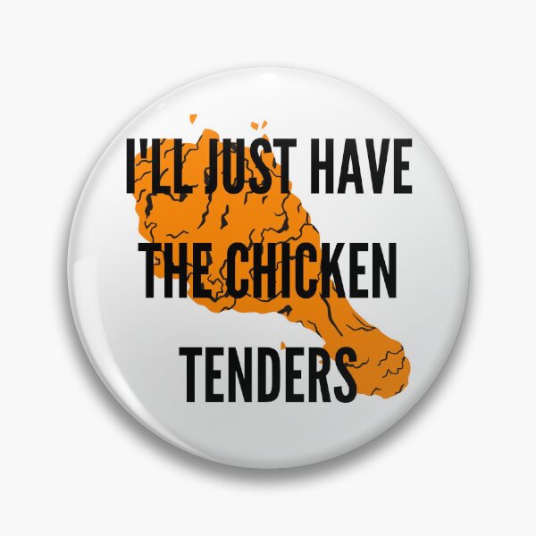 Item preview, I'll just have the chicken tenders designed and sold by Design Kingdom.