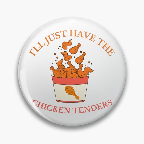 Artikelvorschau, Ich nehme nur die Chicken Tenders entworfen und verkauft von Design Kingdom.