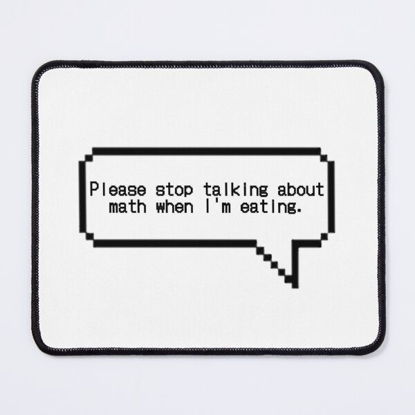 Item preview, Please Stop Talking About Math designed and sold by Smillallart.