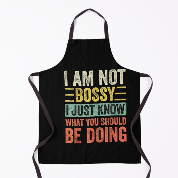Item preview, I'm Not Bossy I Just Know What You Should Be Doing designed and sold by Tidasse ⭐⭐⭐⭐⭐.