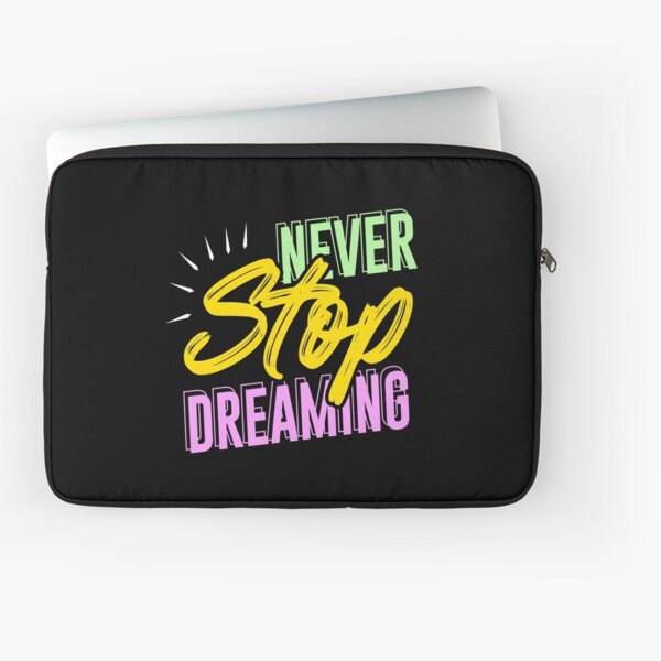 Item preview, Now Never Stop Dreaming designed and sold by BGRS.