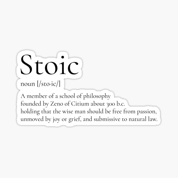 "Stoic Definition" Sticker for Sale by CPOD Redbubble