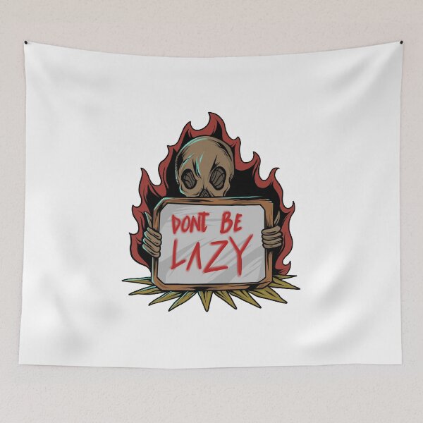 Item preview, Dont be lazy designed and sold by 995dsgn.