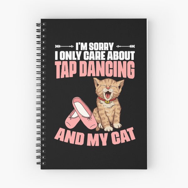 Item preview, I'm Sorry Funny Tap Dancing Cat For A Tap Dance Tap Dancer designed and sold by Nessshirts.