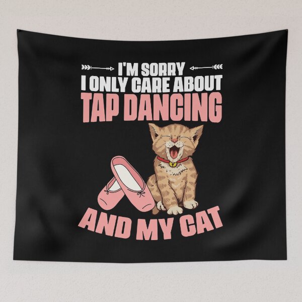 Item preview, I'm Sorry Funny Tap Dancing Cat For A Tap Dance Tap Dancer designed and sold by Nessshirts.