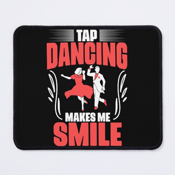 Item preview, Awesome Tap Dancing Makes Me Smile For Tap Dance Tap Dancer designed and sold by Nessshirts.