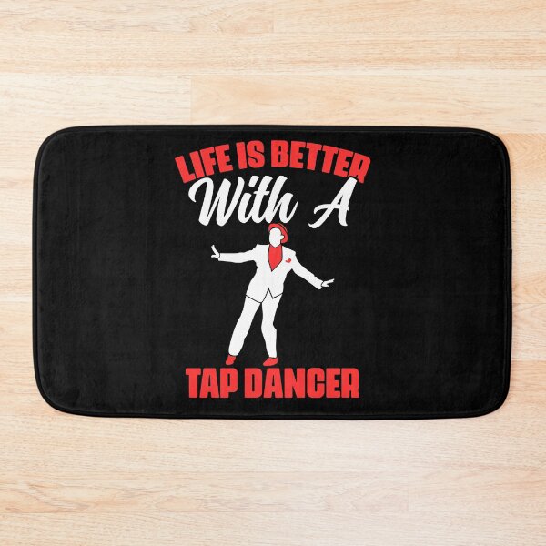 Item preview, Life Is Better Funny Tap Dance Tap Dancing For A Tap Dancer designed and sold by Nessshirts.