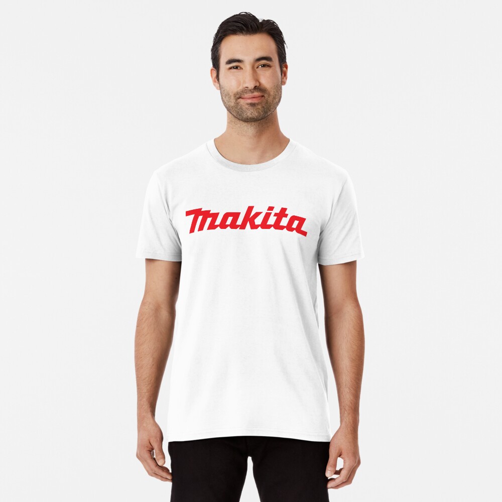 "MAKITA" Tshirt by christinavaz Redbubble