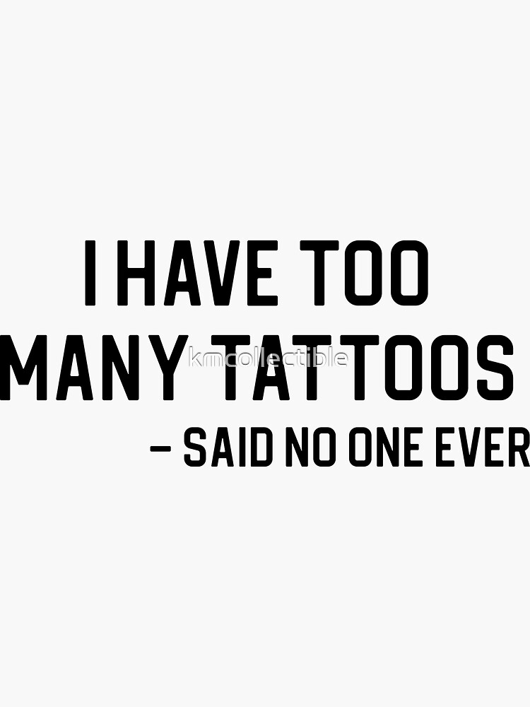 Funny Tattoo Quotes & Sayings | Funny Tattoo Picture Quotes