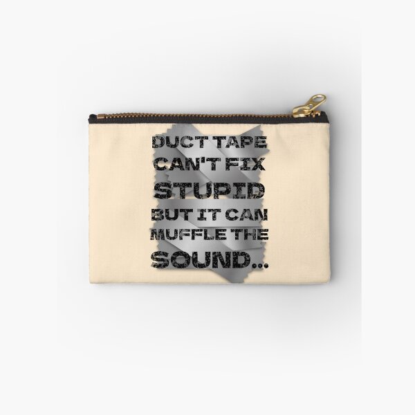Item preview, Duct Tape Stupidity designed and sold by aribluestein.