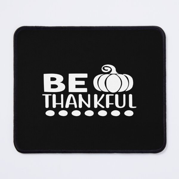 Item preview, Be Thankful designed and sold by phassystore.