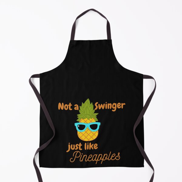Item preview, not a swinger i just like pineapples designed and sold by madraso.