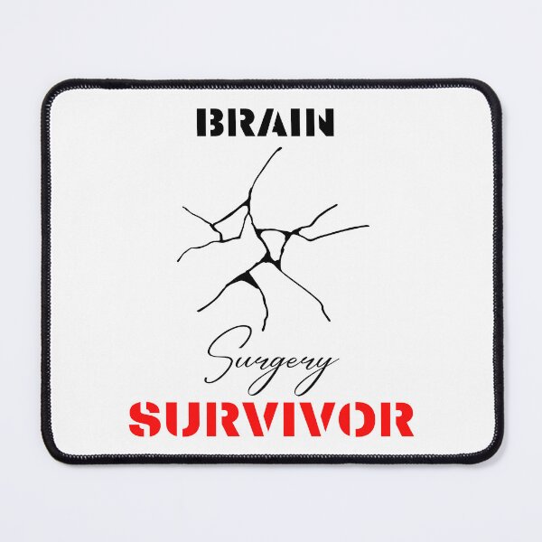 Item preview,  Brain Surgery Survivor motivational design  designed and sold by DigitalMagShop.
