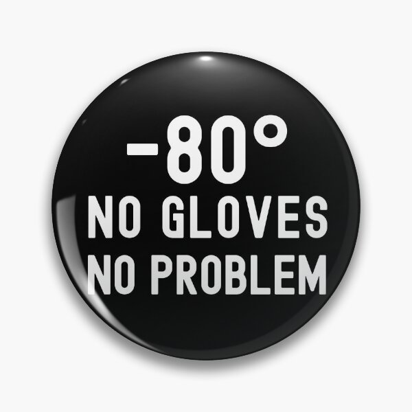 Item preview, -80 No Gloves No Problem - Laboratory, Biotechnology, DNA, Molecular Biology, Microbiology, Western Blot, Crispr, Funny Laboratory, Laboratory Technician, Lab Week designed and sold by jadedscientist.