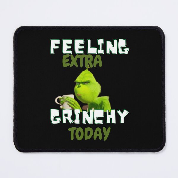 Item preview, feeling extra grinchy today designed and sold by madraso.