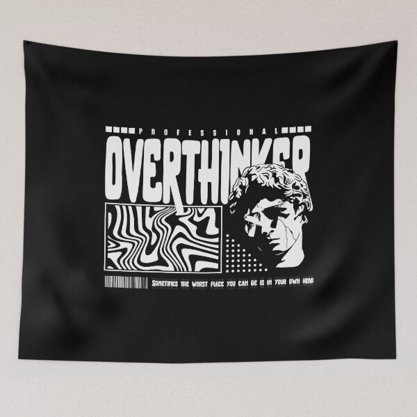 Item preview, Professional Overthinker, Sometimes The Worst Place You Can Be Is In Your Own Head  designed and sold by Quotesigner.