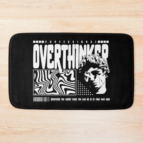 Item preview, Professional Overthinker, Sometimes The Worst Place You Can Be Is In Your Own Head  designed and sold by Quotesigner.