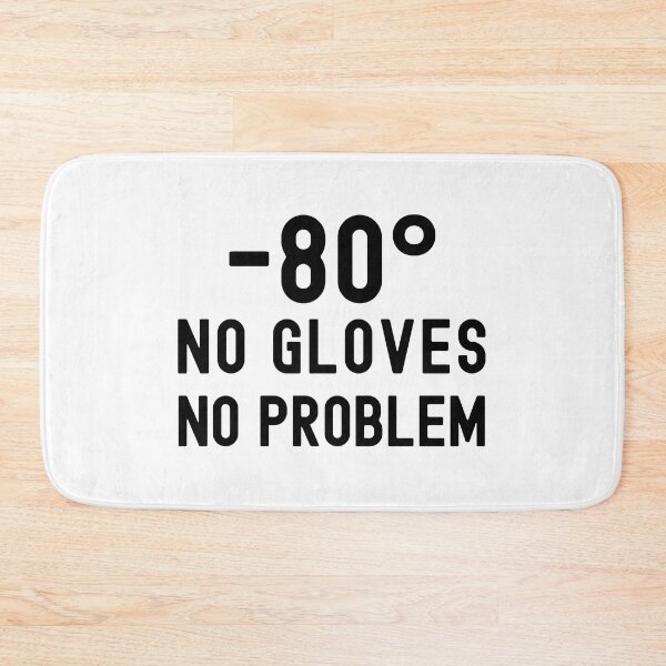 Item preview, -80 No Gloves No Problem - Laboratory, Biotechnology, Lab Week, DNA, Molecular Biology, Microbiology, Western Blot, Crispr, Funny Laboratory, Laboratory Technician designed and sold by jadedscientist.