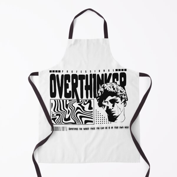 Item preview, Professional Overthinker, Sometimes The Worst Place You Can Be Is In Your Own Head designed and sold by Quotesigner.