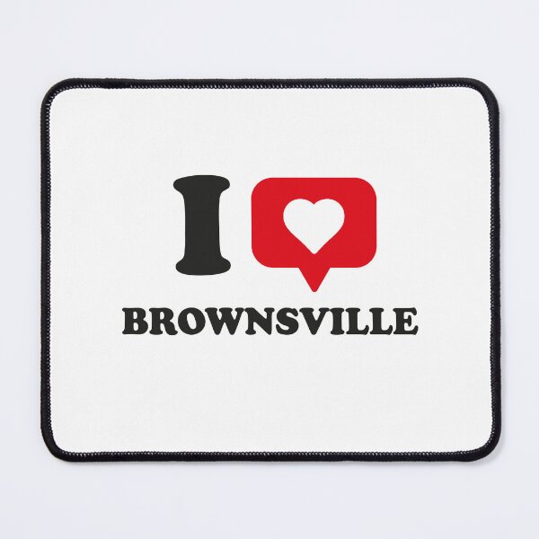 Item preview, I Love Brownsville, I Heart Brownsville, Hometown Brownsville, Texas designed and sold by Danylo Mikhnievych.