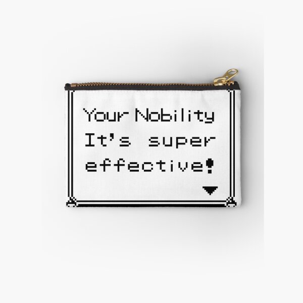 Aperçu de l'œuvre Votre noblesse C'est super efficace ! créée et vendue par GeekLook.