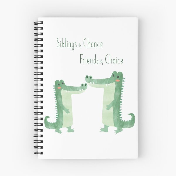 Item preview, Siblings by Chance, Friends by Choice - Crocodile Siblings designed and sold by thewishdesigns.