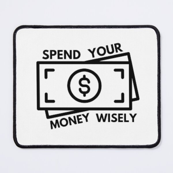 Item preview, Spend your money wisely designed and sold by Damljan Jugovic.