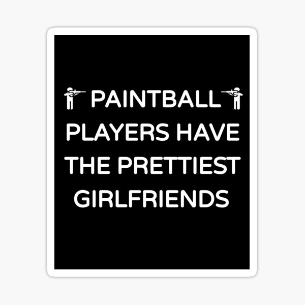 Vista previa del artículo con la obra «Los jugadores de paintball tienen las novias más bonitas (diseño lindo y divertido)», diseñado y vendido por BRAZILCOOLSHIRT.