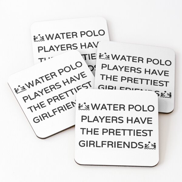 Item preview, Water Polo Players Have the Prettiest Girlfriends (Cute Funny Desing)  designed and sold by BRAZILCOOLSHIRT.